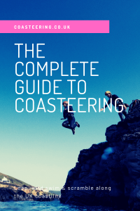 Complete Guide To Coasteering